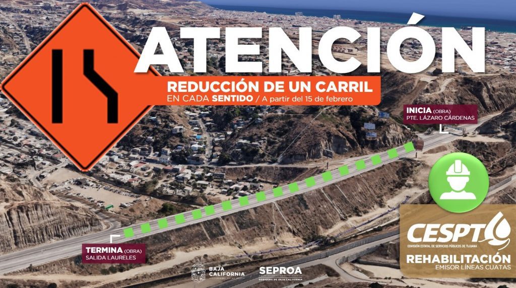 CERRARáN CARRILES DE LA VIALIDAD HACIA PLAYAS DE TIJUANA