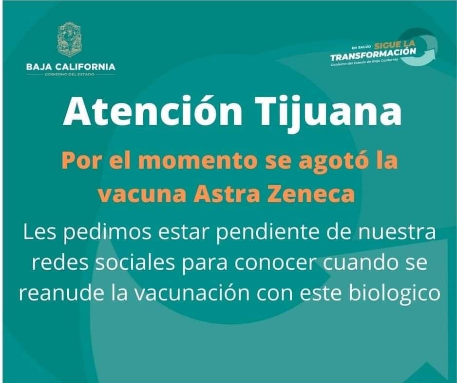 SE AGOTA LA VACUNA ASTRAZENECA EN TIJUANA