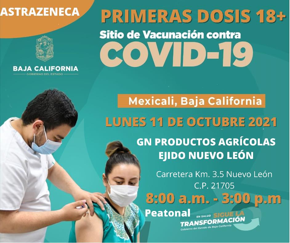PUNTOS DE VACUNACIóN 1RA DOSIS ANTICOVID EN MEXICALI Y ENSENADA