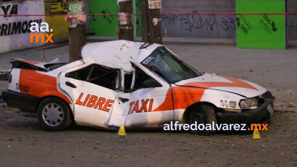 MUERE TAXISTA TRAS CHOCAR, CONDUCíA A EXCESO DE VELOCIDAD MUERE TAXISTA TRAS CHOCAR, CONDUCíA A EXCESO DE VELOCIDAD