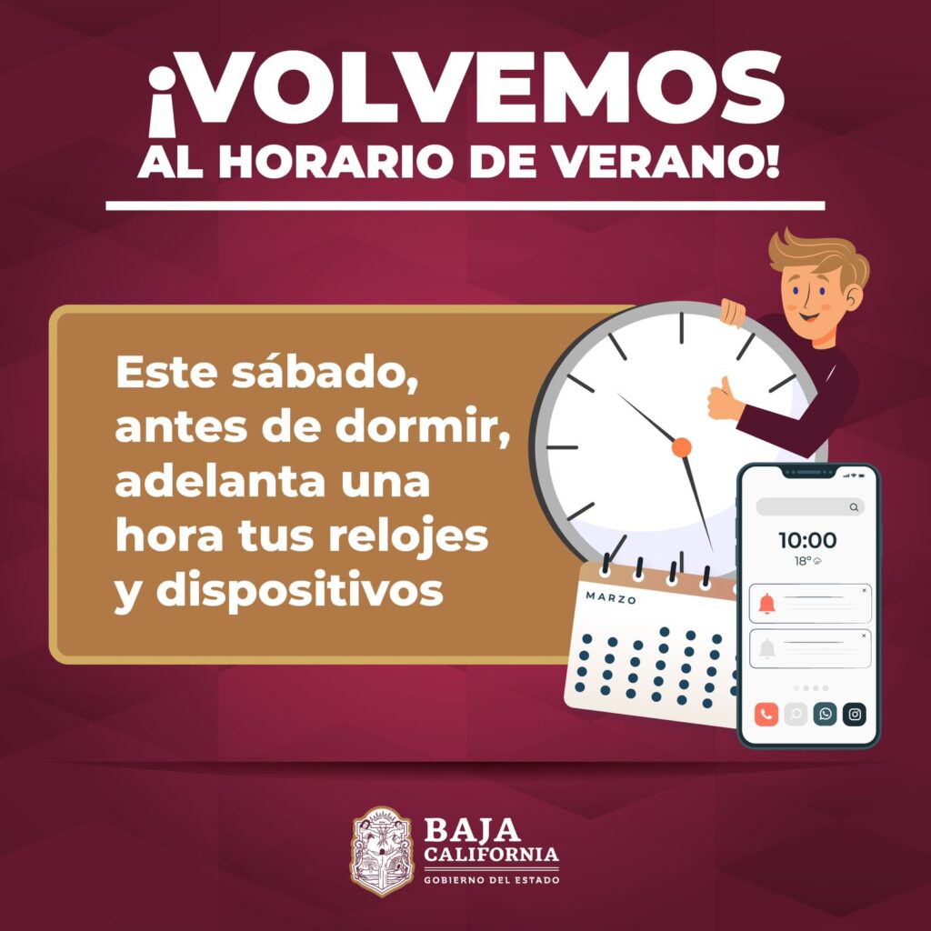 INVITAN A CIUDADANOS DE BC A ADELANTAR SU RELOJ