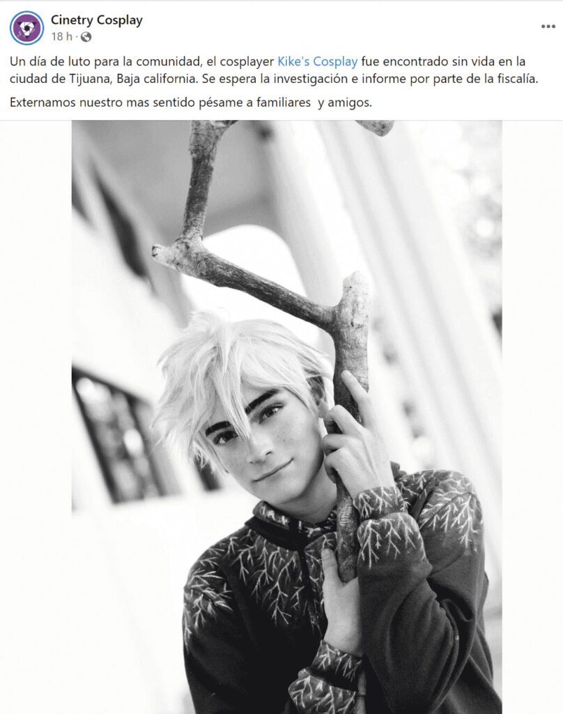 COMUNIDAD OTAKU LAMENTA ASESINATO DE KIKE´S COSPLAY EN TIJUANA