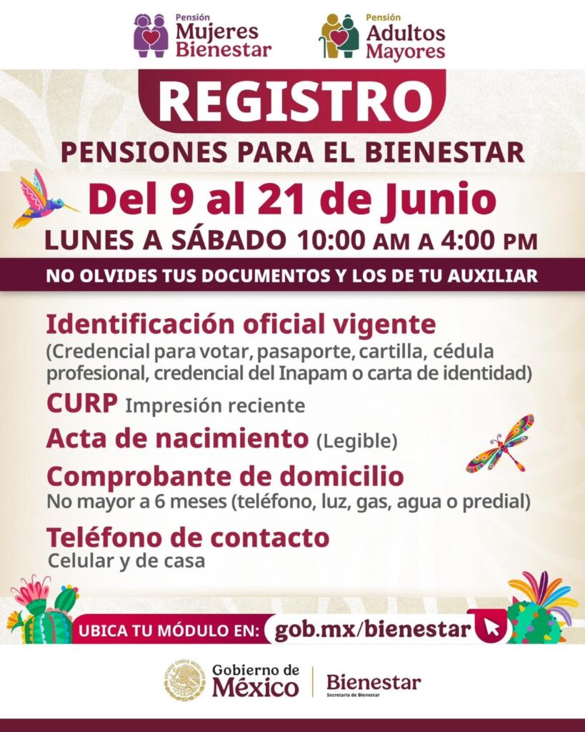 Recuerda Ruiz Uribe que del 9 al 21 de junio son las incorporaciones pensión adultos mayores y pensión mujeres bienestar